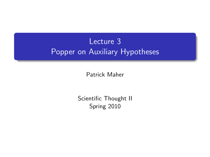 lecture 3 popper on auxiliary hypotheses