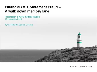 Financial (Mis)Statement Fraud   A walk down memory lane  Presentation to ACFE (Sydney chapter)