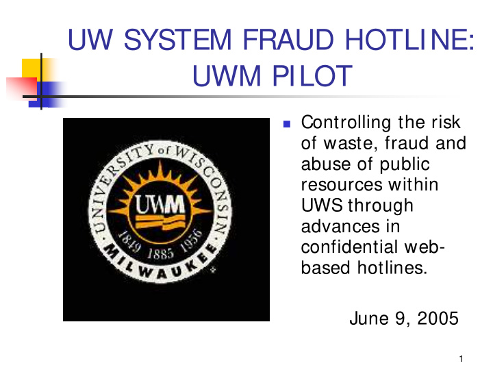 uw system fraud hotline uwm pilot