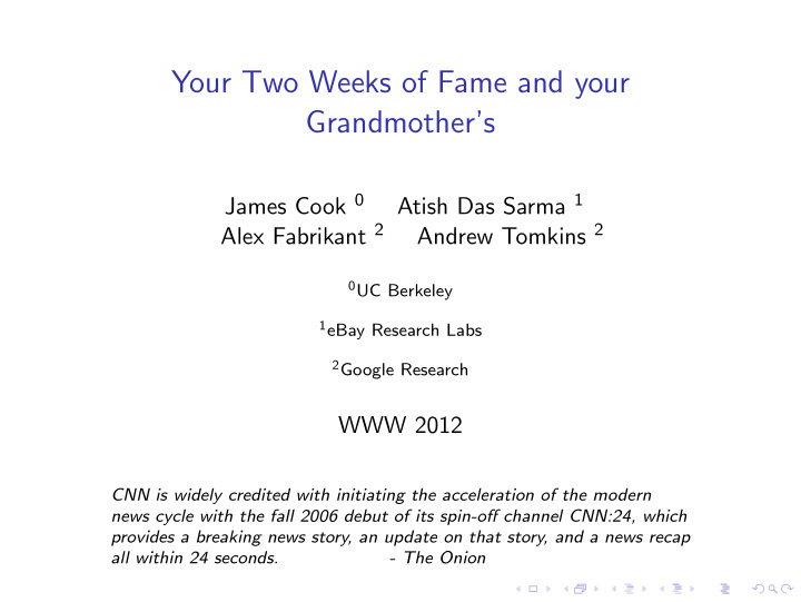 your two weeks of fame and your grandmother s