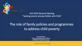 to address child poverty  Irene Bertana  Policy and Advocacy Officer  COFACE Families Europe