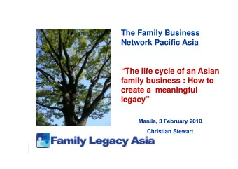 The Family Business  Network Pacific Asia  The life cycle of an Asian  family business : How to