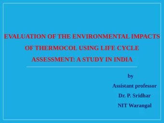 EVALUATION OF THE ENVIRONMENTAL IMPACTS  OF THERMOCOL USING LIFE CYCLE  ASSESSMENT: A STUDY IN