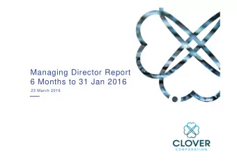 Managing Director Report  6 Months to 31 Jan 2016  23 March 2016  Vision and Mission Statement