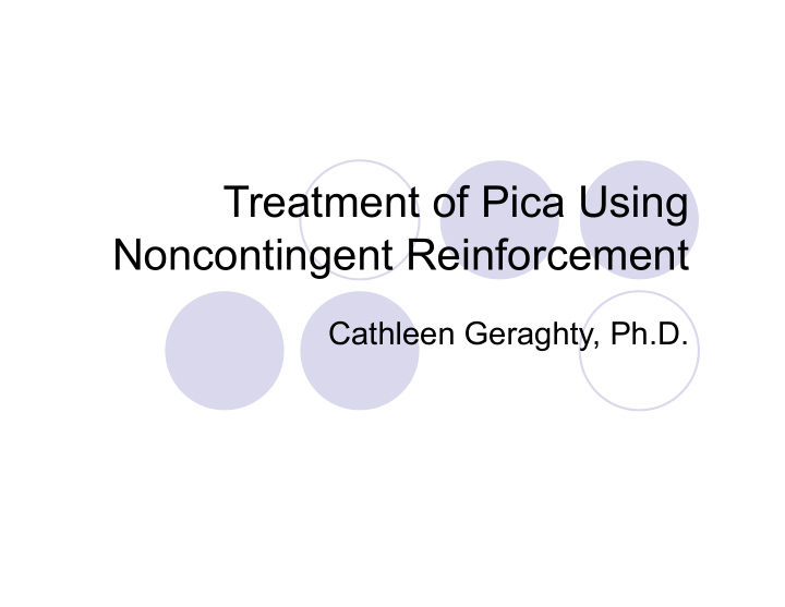 treatment of pica using noncontingent reinforcement