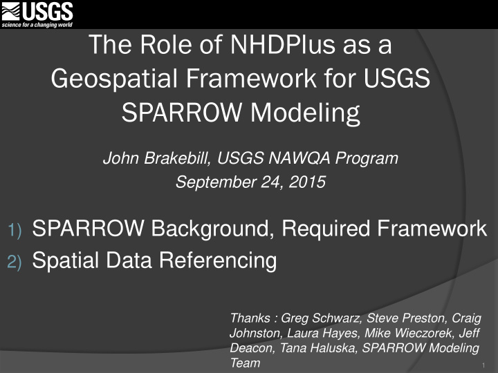 the role of nhdplus as a geospatial framework for usgs