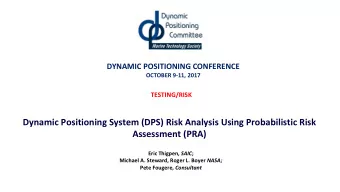 Dynamic Positioning System (DPS) Risk Analysis Using Probabilistic Risk  Assessment (PRA) Eric