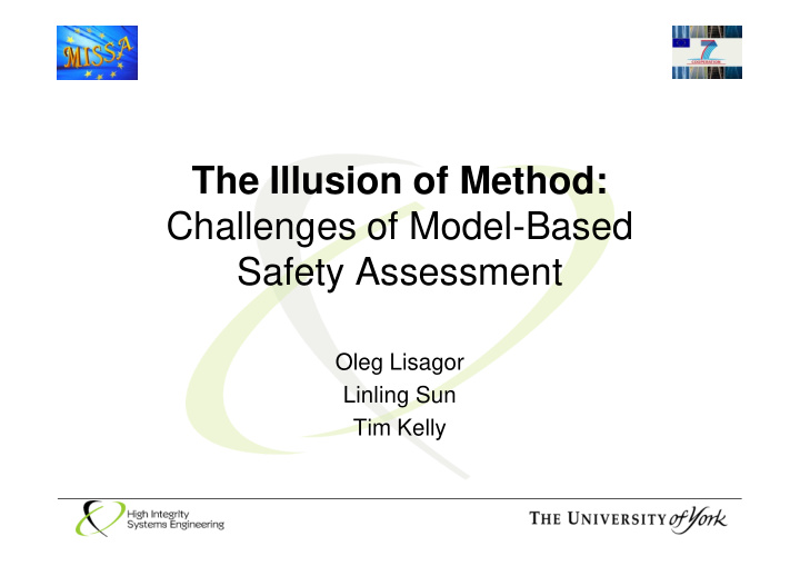 the illusion of method challenges of model based safety