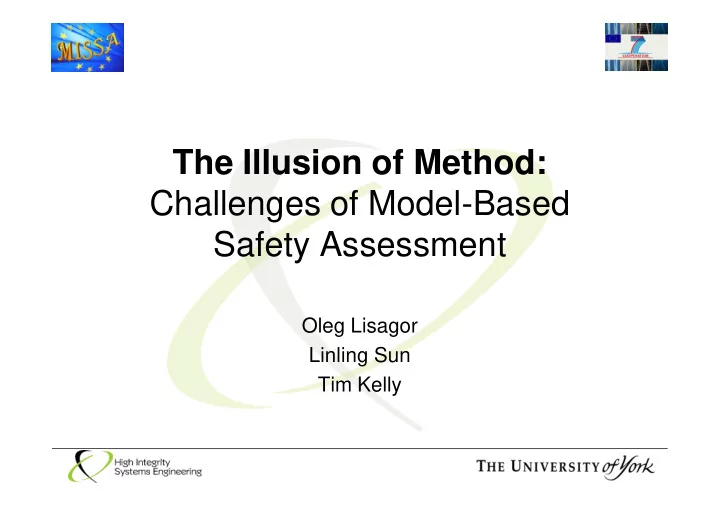 the illusion of method challenges of model based safety