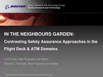 IN THE NEIGHBOURS GARDEN:  Contrasting Safety Assurance Approaches in the  Flight Deck &amp; ATM