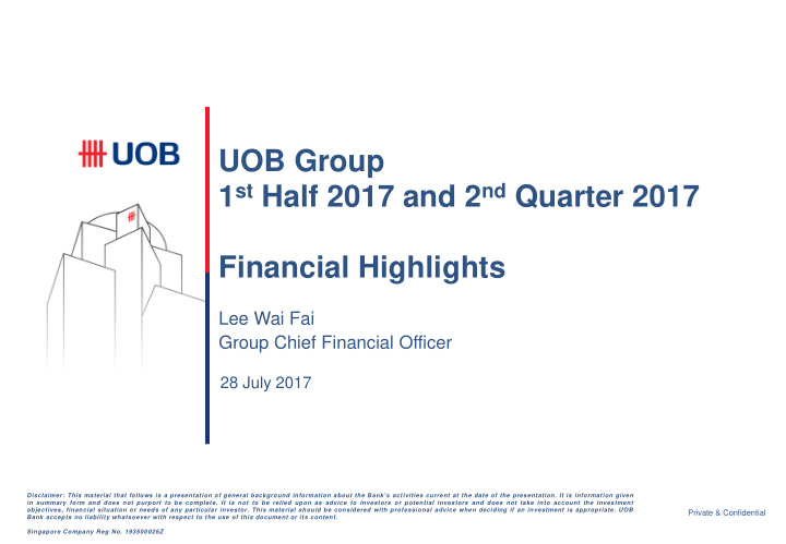 uob group 1 st half 2017 and 2 nd quarter 2017 financial