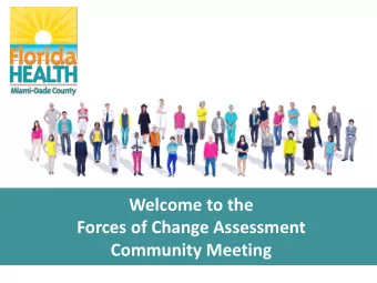 Forces of Change Assessment  Community Meeting  Forces of Change Assessment Overview  Ann-Karen