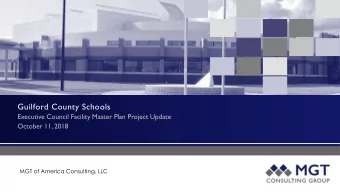Guilford County Schools  Executive Council Facility Master Plan Project Update  October 11, 2018
