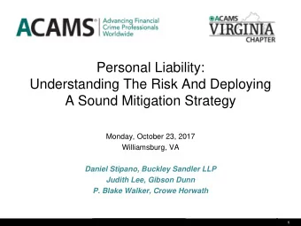 A Sound Mitigation Strategy  Monday, October 23, 2017  Williamsburg, VA  Daniel Stipano, Buckley