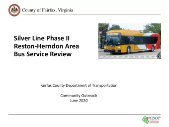 Reston-Herndon Area  Bus Service Review  Fairfax County Department of Transportation  Community