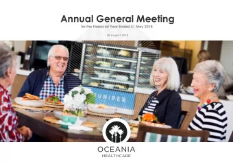 Annual General Meeting  for the Financial Year Ended 31 May 2018  28 August 2018  Agenda  01