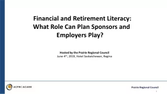 What Role Can Plan Sponsors and  Employers Play?  Hosted by the Prairie Regional Council June 4 th