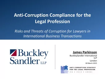 Anti-Corruption Compliance for the  Legal Profession  Risks and Threats of Corruption for Lawyers