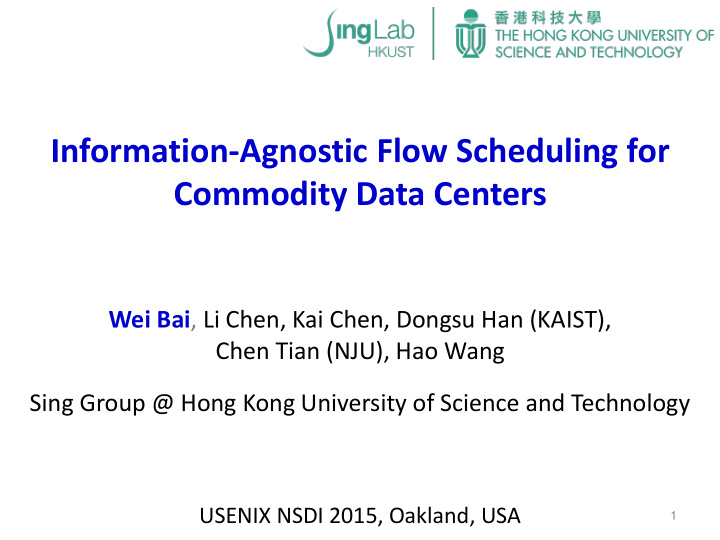 information agnostic flow scheduling for commodity data