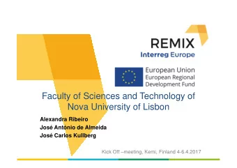 Faculty of Sciences and Technology of  Nova University of Lisbon  Alexandra Ribeiro  Jos Antnio