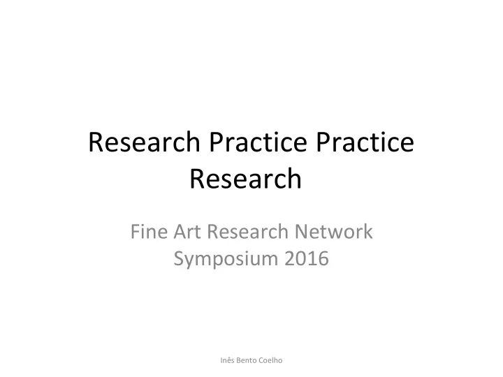 research practice practice research