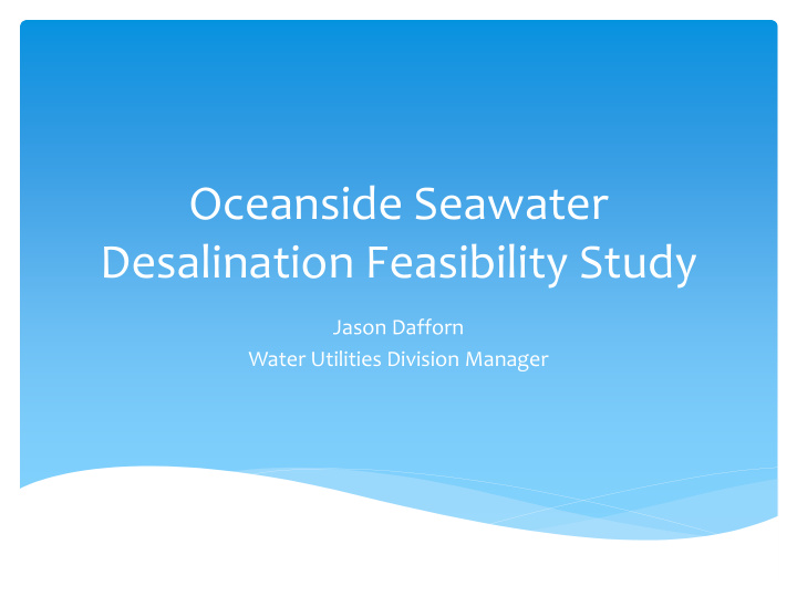oceanside seawater desalination feasibility study