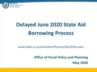 Borrowing Process  www.state.nj.us/education/finance/fp/af/borrow/  Office of Fiscal Policy and