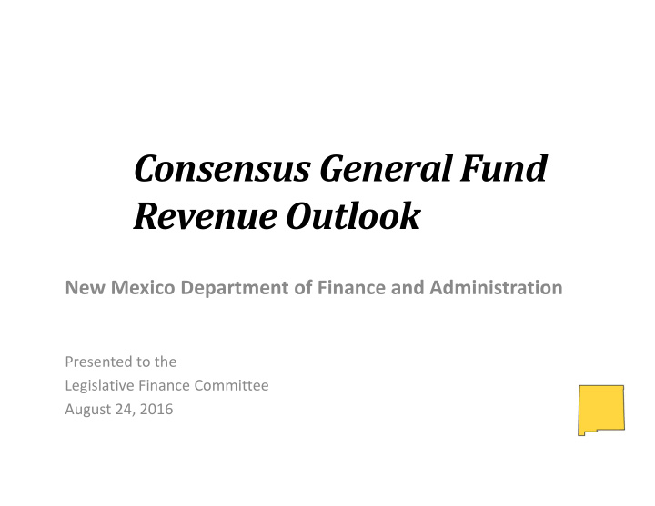 consensus general fund revenue outlook
