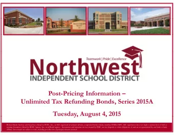 Post-Pricing Information   Unlimited Tax Refunding Bonds, Series 2015A  U li  i d T  R f  di  B