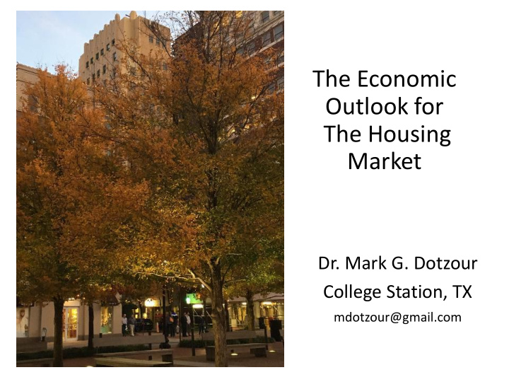 the economic outlook for the housing market