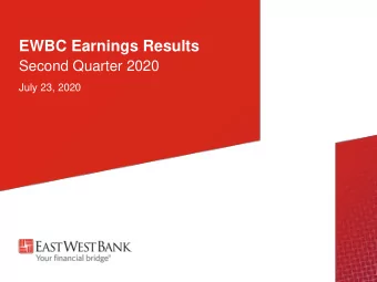 EWBC Earnings Results  Second Quarter 2020  July 23, 2020  Forward-Looking Statements