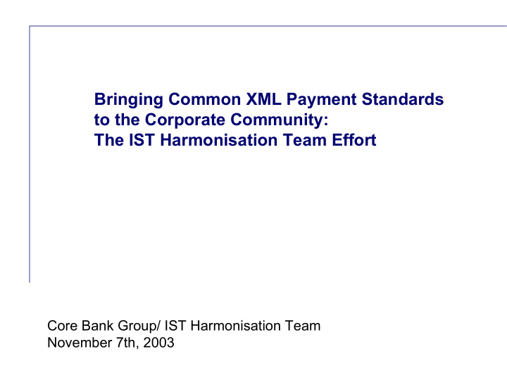 bringing common xml payment standards to the corporate