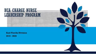 HCA CHARGE NURSE  LEADERSHIP PROGRAM  East Florida Division  2019 - 2020  Lear  Learning Objectiv