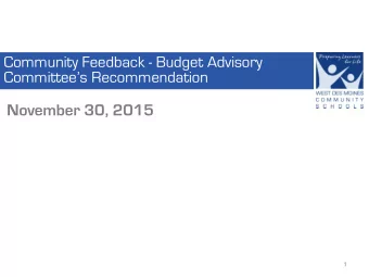 November 30, 2015  1  Overview   Review Budget Advisory Committees  (BAC):  Purpose