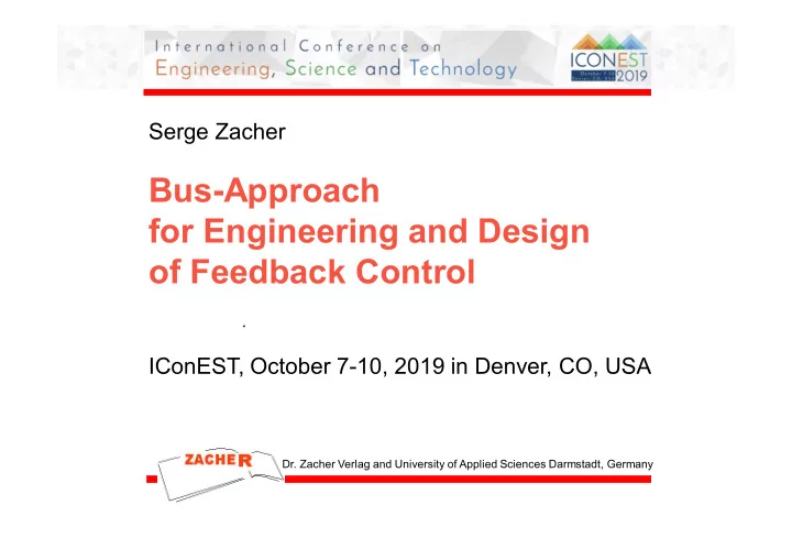 bus approach for engineering and design of feedback