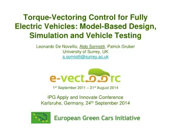 Torque-Vectoring Control for Fully  Electric Vehicles: Model-Based Design,  Simulation and Vehicle