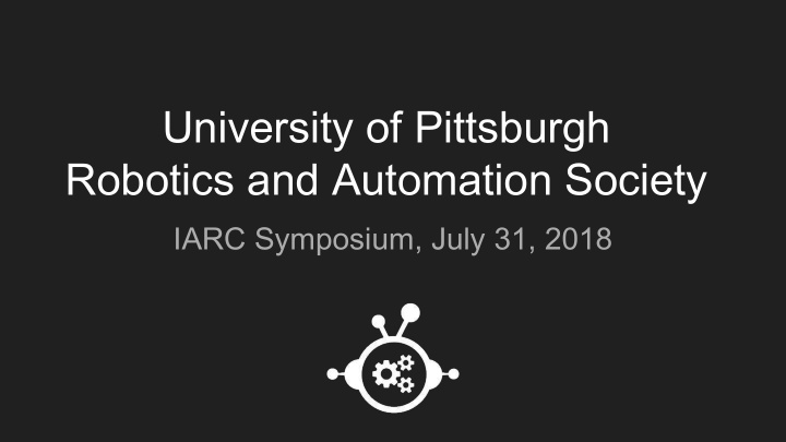 university of pittsburgh robotics and automation society