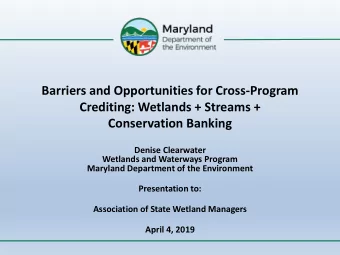 Conservation Banking  Denise Clearwater  Wetlands and Waterways Program  Maryland Department of the