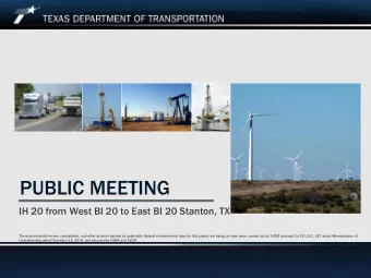 PUBLIC MEETING  IH 20 from West BI 20 to East BI 20 Stanton, TX  The environmental review,