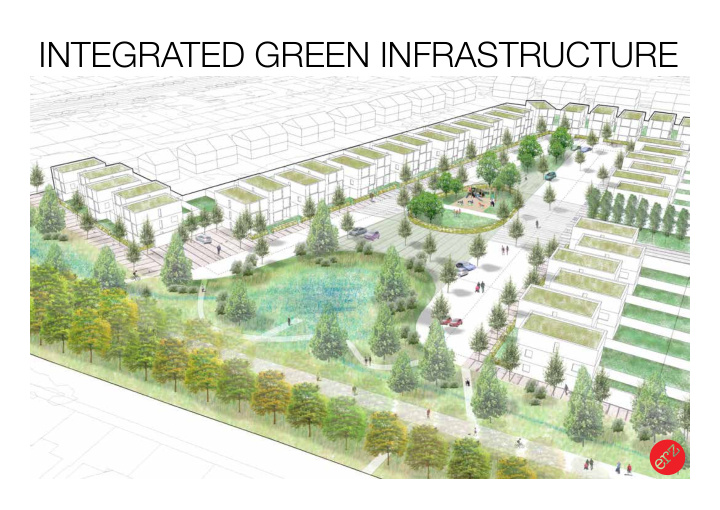 integrated green infrastructure