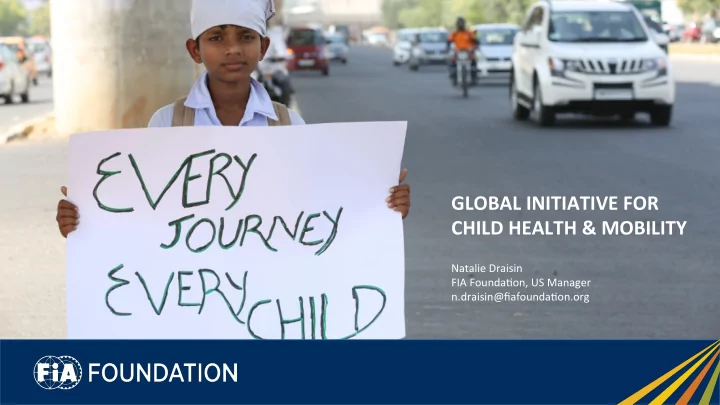 global initiative for child health mobility