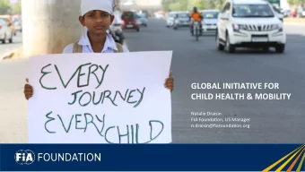 GLOBAL  INITIATIVE  FOR    CHILD  HEALTH  &amp;  MOBILITY      Natalie