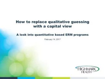 How to replace qualitative guessing  with a capital view  A look into quantitative based ERM