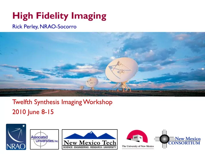 high fidelity imaging