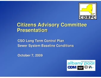 Citizens Advisory Committee  Presentation  Presentation  CSO Long Term Control Plan  Sewer System