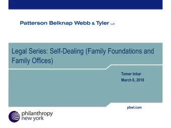 Legal Series: Self-Dealing (Family Foundations and  Family Offices)  Tomer Inbar  March 6, 2018