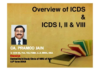Overview of ICDS  &amp;  ICDS I, II &amp; VIII