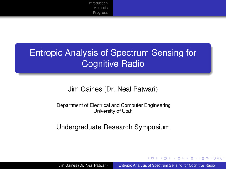 entropic analysis of spectrum sensing for cognitive radio