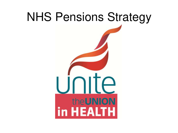 nhs pensions strategy agreed in 2008