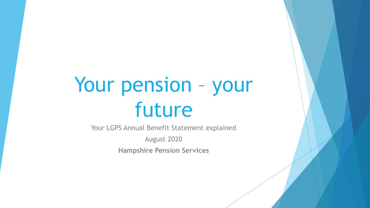 your pension your future